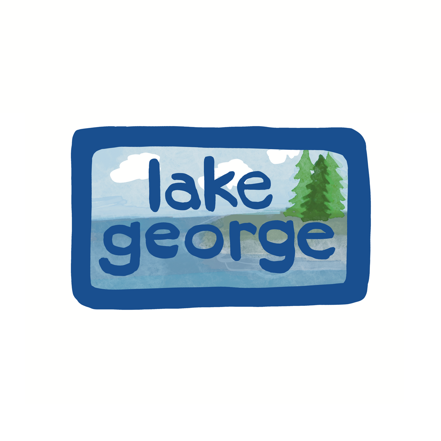 Destination: Lake George New York - Trees - Sticker or Magnet